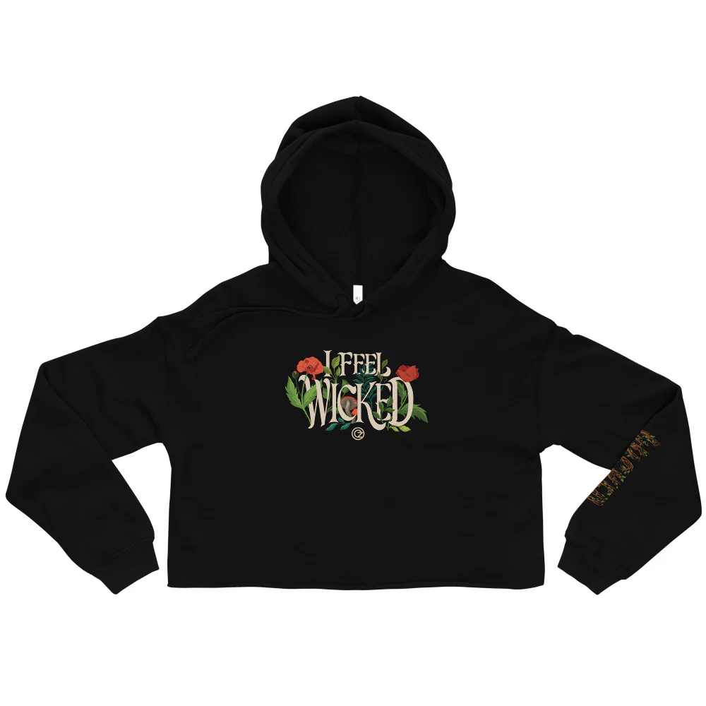 Wicked: For Good Cropped Hoodie "I Feel Wicked"